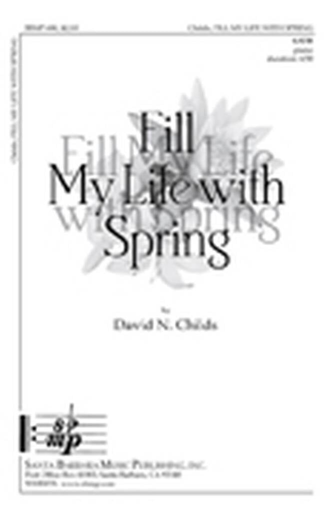 Fill My Life With Spring